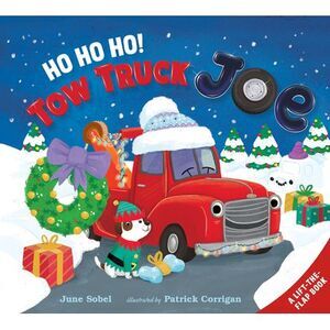 Ho Ho Ho! Tow Truck Joe Lift-The-Flap -- June Sobel